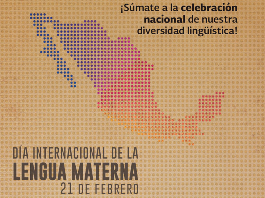 Eventos para conmemorar el Día Internacional de la Lengua Materna 2018 en CDMX